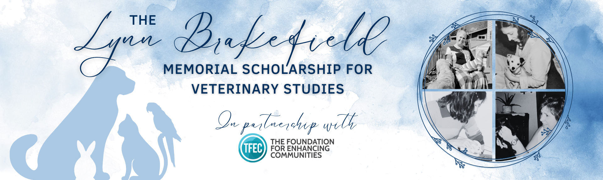 Banner for the Lynn Brakefield Memorial Scholarship for Veterinary Studies